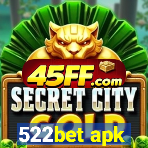 522bet apk